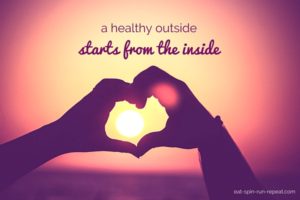 a healthy outside starts from the inside